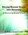 Moving Beyond Denial Into Recovery Moving Beyond Denial Into Recovery